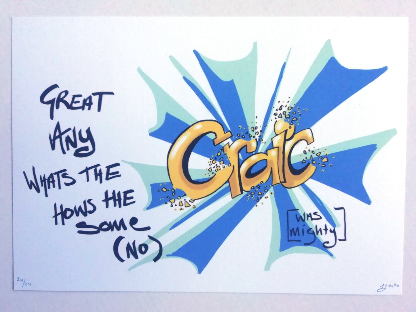 Any Craic? - Limited Edition Signed A5 Print